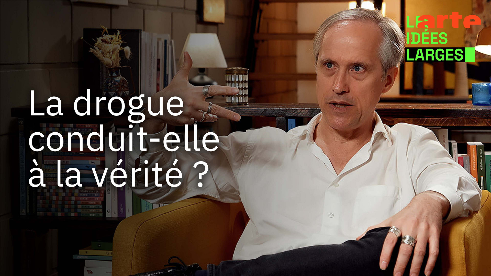 La drogue peut-elle conduire à des vérités ?